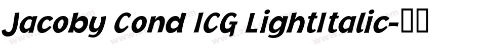 Jacoby Cond ICG LightItalic字体转换